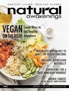 June 2021 Natural Awakenings Magazine Cover with a plate full of veggies