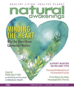 February 2022 Natural Awakenings Magazine Chicago cover