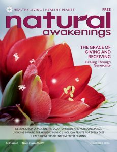 December 2023 cover of Natural Awakneings Magazine the Chicago edition. With some red flowers on the cover.
