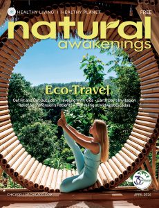 April 2024 issue of Natural Awakenings Magazine, Chicago edition, with a woman in a yoga pose.
