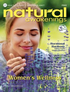 May 2024 cover of Natural Awakenings magazine, Chicago edition with a young woman smelling some wildflowers.
