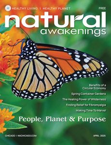 Natural Awakenings Chicago Magazine April cover monarch butterfly and milkweed