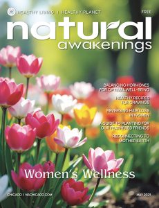 may 2025 natural awakenings chicago magazine cover